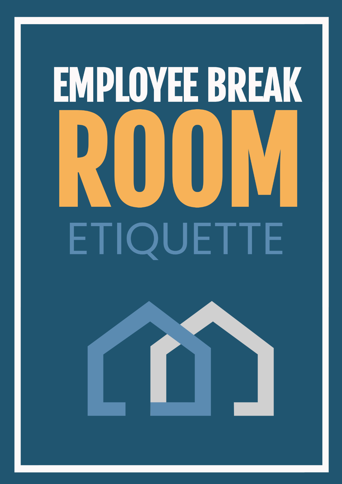 Free Employee Break Room Etiquette Signage Template to Edit Online