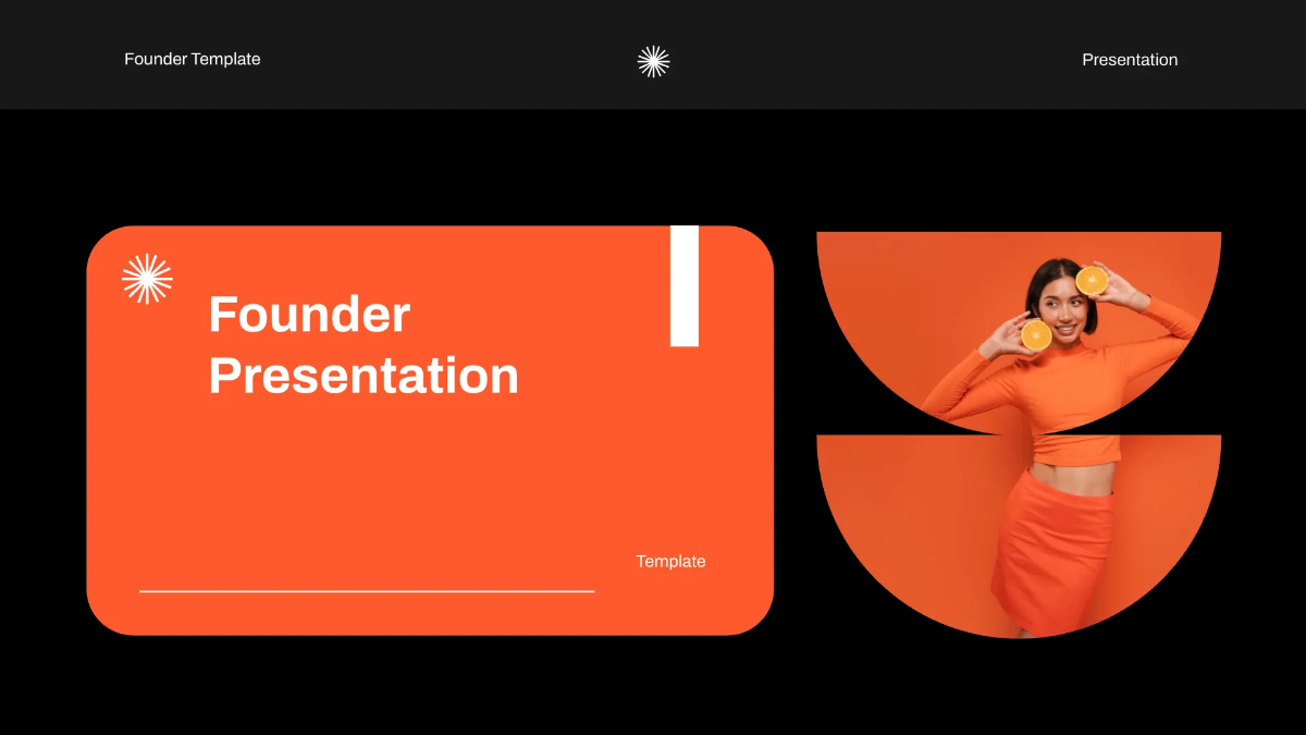 Founder Presentation